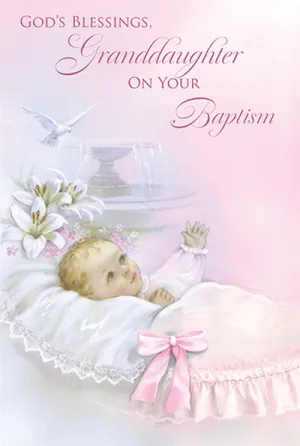 God's Blessing's Granddaughter On Your Baptism Greeting Card