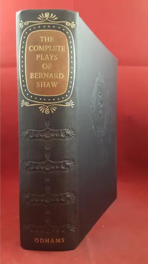The Complete Plays Of Bernard Shaw, Odhams Press Limited, 1951, Complete Edition