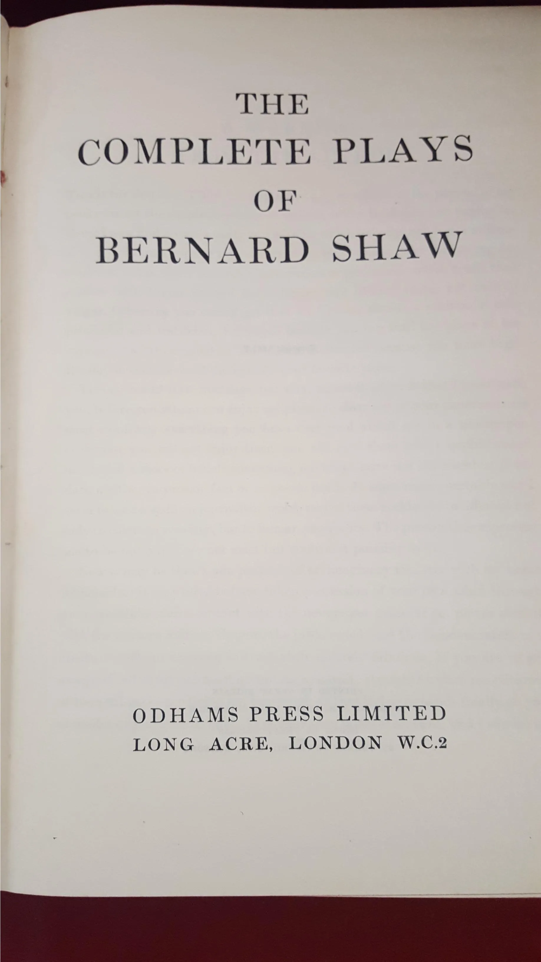 The Complete Plays Of Bernard Shaw, Odhams Press Limited, 1951, Complete Edition